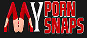My Porn Snaps