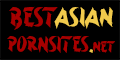 Best Asian Porn Sites